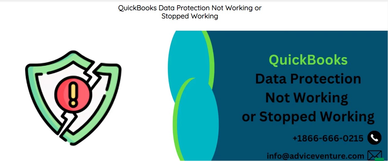 Quickbooks Data Protection Not Working Or Stopped Working